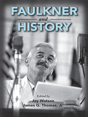 cover image of Faulkner and History